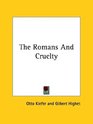 The Romans and Cruelty