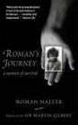 Roman's Journey A Memoir of Survival