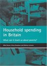 Household spending in Britain What can it teach us about poverty