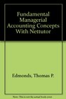 Fundamental Managerial Accounting Concepts With Nettutor