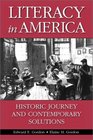Literacy in America Historic Journey and Contemporary Solutions
