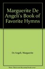 Marguerite De Angeli's Book of Favorite Hymns