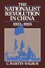 The Nationalist Revolution in China 19231928