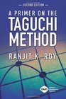 A Primer on the Taguchi Method 2nd edition
