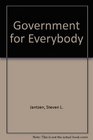 Government for Everybody