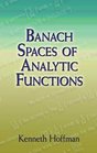 Banach Spaces of Analytic Functions