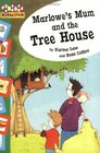 Marlowe's Mum and the Treehouse