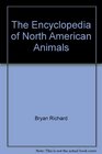 The Encyclopedia of North American Animals