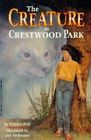 The Creature in Crestwood Park