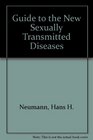 Dr Neumann's Guide to the New Sexually Transmitted Diseases