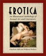 Erotica An Illustrated Anthology of Sexual Art and Literature
