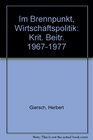 Im Brennpunkt Wirtschaftspolitik Krit Beitr 19671977