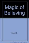 The Magic of Believing