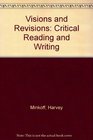 Visions and Revisions Critical Reading and Writing