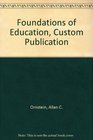 Foundations of Education Custom Publication