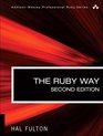 The Ruby Way Second Edition Solutions and Techniques in Ruby Programming