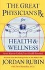 The Great Physician's Rx for Health and Wellness: Seven Keys to Unlock Your Health Potential