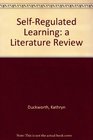 Selfregulated Learning a Literature Review