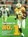 The Road to No 1 The Tennessee Vol's Glorious Journey to the 1998 National Championship