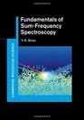 Fundamentals of SumFrequency Spectroscopy