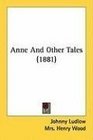 Anne And Other Tales