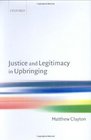 Justice and Legitimacy in Upbringing