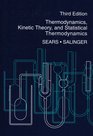 Thermodynamics Kinetic Theory and Statistical Thermodynamics