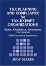 Tax Planning and Compliance of TaxExempt Organizations Rules Checklists Procedures 2006 Cumulative Supplement