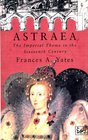 ASTRAEA IMPERIAL THEME IN THE SIXTEENTH CENTURY