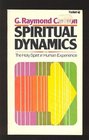 Spiritual Dynamics The Holy Spirit in Human Experience