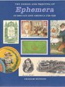 The Design and Printing of Ephemera in Britain and America 17201920