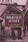 Holocaust Justice The Battle For Restitution In America's Courts