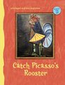 Touch the Art: Catch Picasso's Rooster