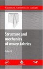 Structure and mechanics of woven fabrics