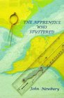 The Apprentice Who Stuttered