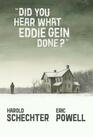 Did You Hear What Eddie Gein Done
