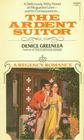 The Ardent  Suitor