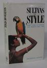Sultans of Style Thirty Years of Fashion and Passion 196090