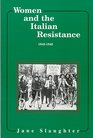 Women and the Italian Resistance 194345