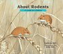 About Rodents A Guide for Children
