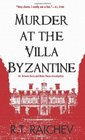 Murder at the Villa Byzantine: An Antonia Darcy and Major Payne Investigation