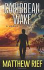 Caribbean Wake Jason Wake Bk 1