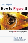 The Complete How To Figure It Using Math in Everyday Life
