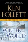 Winter of the World (Century, Bk 2)
