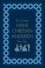 The Complete Hans Christian Andersen Fairy Tales Deluxe Edition