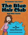 The Blue Hair Club and Other Stories