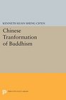 Chinese Tranformation of Buddhism