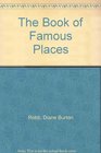 The Book of Famous Places