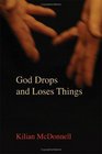 God Drops and Loses Things