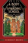 A Body at a Boarding School A 1920s Mystery